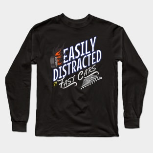 Easily Distracted By Fast Cars Speed Checkered Flag Funny Long Sleeve T-Shirt